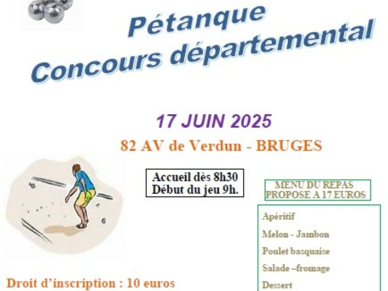Pétanque départementale le 17 Juin à Bruges